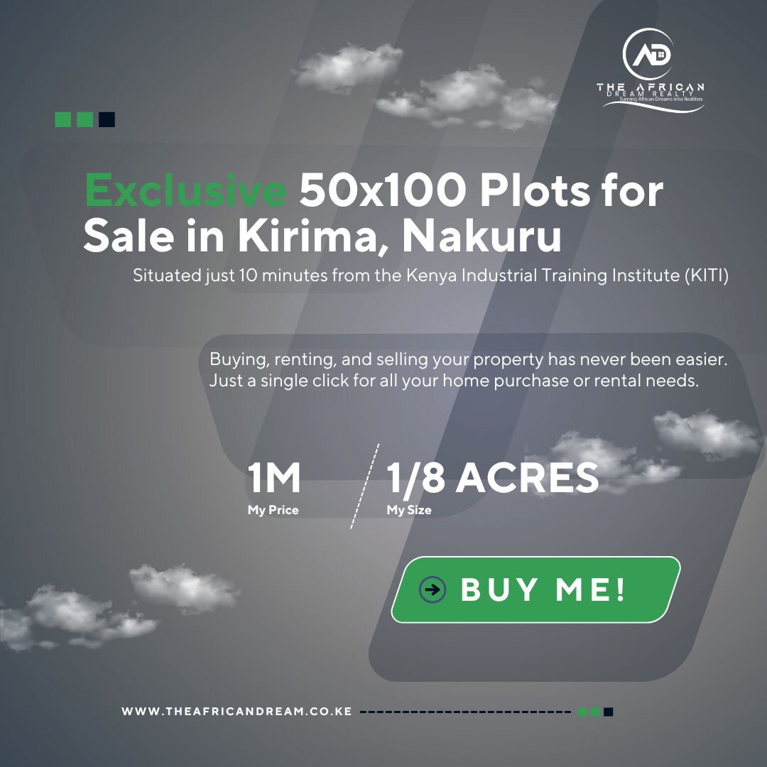 Two 50x100 Plots for Sale in Kirima, Nakuru: A Prime Investment